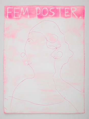 Nicole Eisenman, Fem Poster, 2019 , Anton Kern Gallery