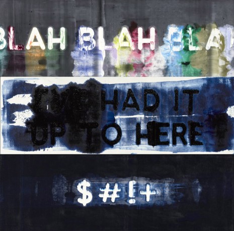 Mel Bochner, Blah, Blah, Blah / I've Had It Up To Here / $#!+, 2019 , Simon Lee Gallery