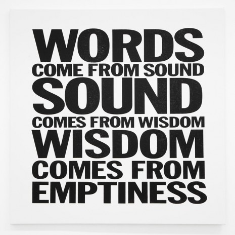 John Giorno, WORDS COME FROM SOUND SOUND COMES FROM WISDOM WISDOM COMES FROM EMPTINESS, 2012, Almine Rech