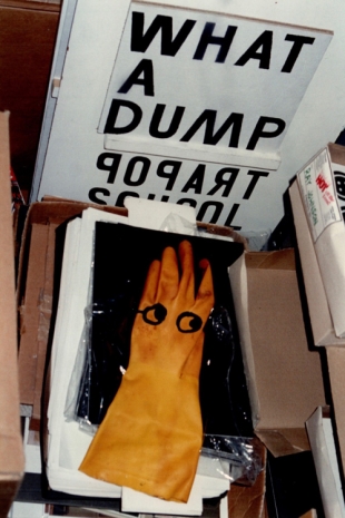 Frances Beatty , Untitled (WHAT A DUMP glove), n.d , David Zwirner