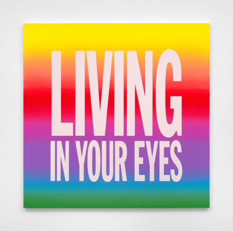 John Giorno, LIVING IN YOUR EYES, 2019, Almine Rech