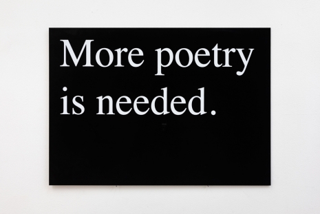 Jeremy Deller, More Poetry Is Needed, 2014 , The Modern Institute