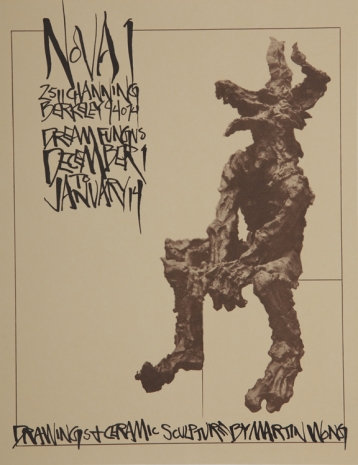 Martin Wong, Dream Fungus – Drawings and Ceramic Sculpture by Martin Wong, Nova 1, Berkeley, 1970, Galerie Buchholz