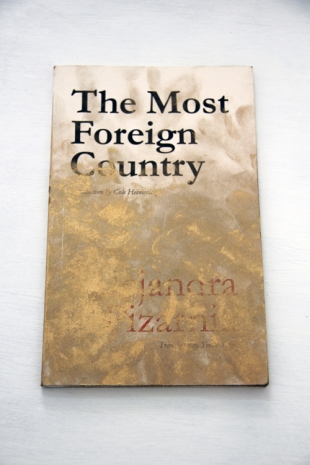 Dora García, I Read It with Golden Fingers: The Most Foreign Country, Alejandra Pizarnik, 2023 , Ellen de Bruijne PROJECTS
