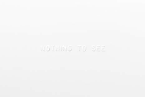 Michele Spanghero, Nothing to See, 2021 , Galerie Alberta Pane