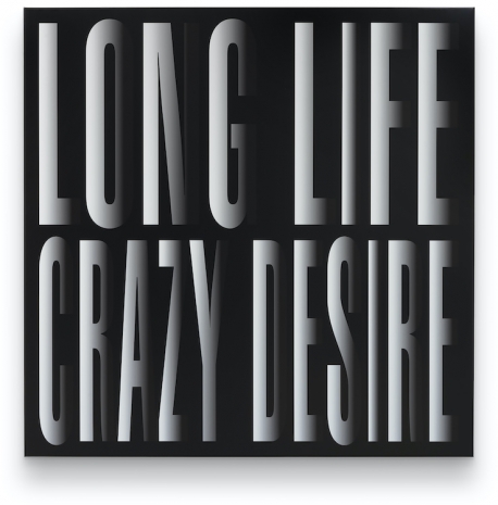 Barbara Kruger, Untitled (Long life), 2024 , Sprüth Magers