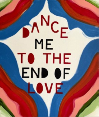 Kim van Norren , Dance me to the end of love (Tekst: Leonard Cohen), 2023 , andriesse ~ eyck gallery