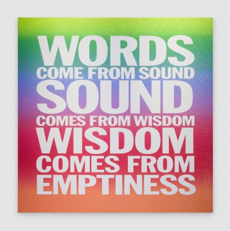 John Giorno, WORDS COME FROM SOUND SOUND COMES FROM WISDOM WISDOM COMES FROM EMPTINESS, 2015, kurimanzutto