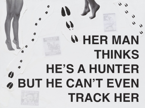 Anna Tsouhlarakis, HER MAN THINKS HE'S A HUNTER BUT HE CAN'T EVEN TRACK HER, 2024 , Tilton Gallery