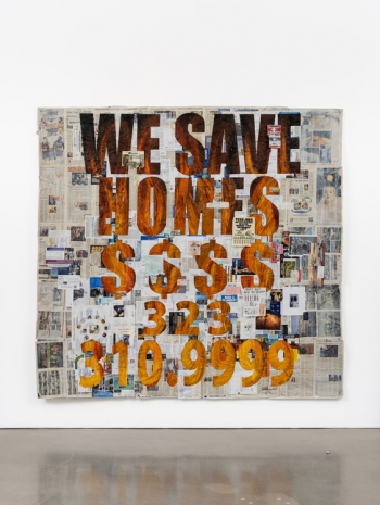 Walead Beshty, Bandit Sign Painting [WE SAVE HOMES $$$$ 323 310.9999 (Los Angeles Times, Sunday 12 May 2024; Los Angeles, California)], 2024 , Regen Projects