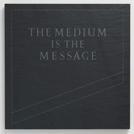 Ian Hamilton Finlay, The Medium Is The Message, 1990 , Victoria Miro