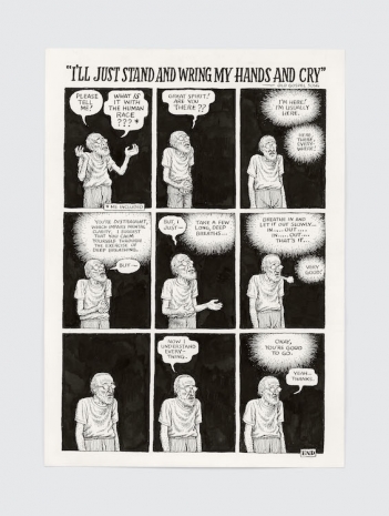 R. Crumb, I’ll Just Stand and Wring My Hands and Cry, 2025, David Zwirner