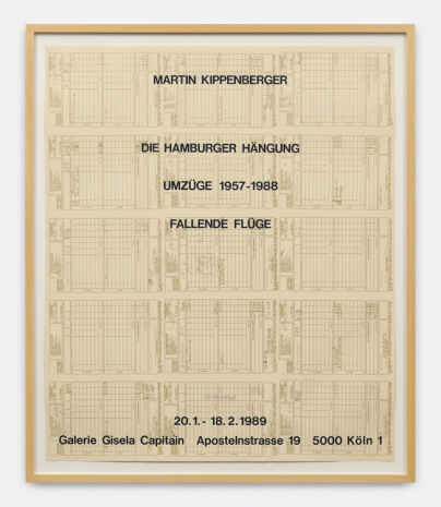 Martin Kippenberger, Die Hamburger Hängung. Umzüge 1957–1988 The Hamburg Hanging. Moves 1957–1988 , 1989 , Galerie Gisela Capitain