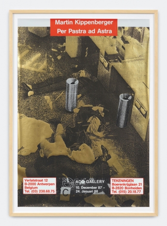 Martin Kippenberger, Per Pastra ad Astra, 1987/88 , Galerie Gisela Capitain