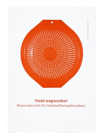 Martin Kippenberger, Nicht wegwerfen – Kann man noch für Nudelauflauf gebrauchen Do Not Throw Away – Can Still Be Used For Pasta Casserole, 1980 , Galerie Gisela Capitain