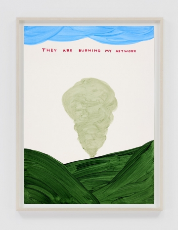 David Shrigley , Untitled (They Are Burning My Artwork), 2026 , Anton Kern Gallery