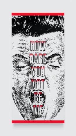Barbara Kruger , Untitled (How dare you not be me), 2024 , David Zwirner