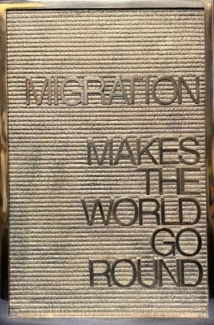 Maynard Monrow , Untitled (Migration Makes The World Go Round), 2025 , GAVLAK