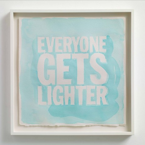 John Giorno, EVERYONE GETS LIGHTER, 2013, Max Wigram Gallery (closed)