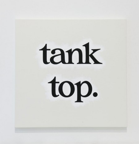 Ricci Albenda, (tank top.), 2013, Gladstone Gallery