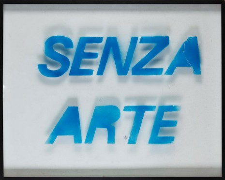 Fabio Mauri, Senza Arte (Without Art), 1990, Hauser & Wirth