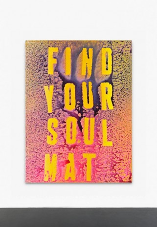 Mark Flood, Find Your Soul Mat, 2015, Peres Projects