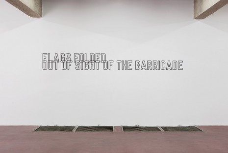Lawrence Weiner, Flags Folded out of Sight of the Barricade, 2015, Dvir Gallery