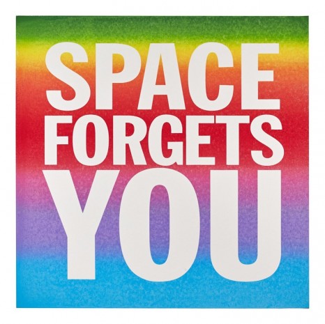 John Giorno, SPACE FORGETS YOU, 2015, Almine Rech