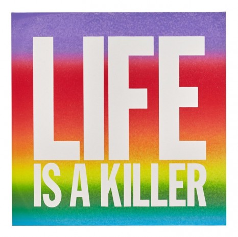 John Giorno, LIFE IS A KILLER, 2015, Almine Rech