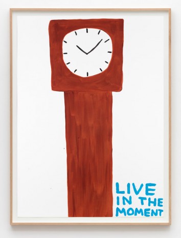 David Shrigley, Untitled (Live in the moment), 2015, Galleri Nicolai Wallner