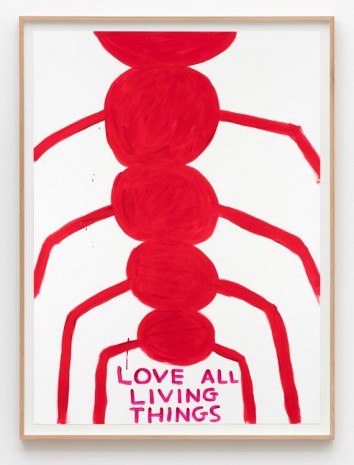 David Shrigley, Untitled (Love all living things red), 2015, Galleri Nicolai Wallner