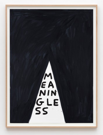 David Shrigley, Untitled (Meaningless), 2015, Galleri Nicolai Wallner