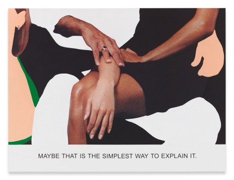 John Baldessari, Maybe That is The Simplest Way..., 2015, Sprüth Magers