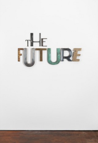Jack Pierson, THE FUTURE, 2014, Galerie Thaddaeus Ropac