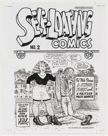 Aline Kominsky-Crumb and R. Crumb, Self-Loathing Comics No. 2, 1997, David Zwirner