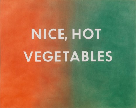 Ed Ruscha, Nice Hot Vegetables, 1976 , Gagosian