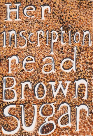 Jade Montserrat, Her inscription read Brown Sugar, 2017, Alison Jacques