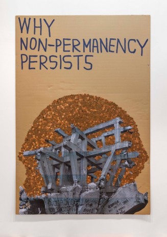 Thomas Hirschhorn, WHY NON-PERMANENCY PERSISTS, 2017, Galerie Chantal Crousel