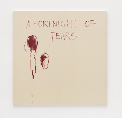Tracey Emin, A Fortnight of Tears, 2018 , White Cube