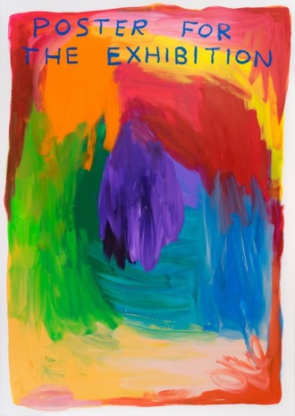 David Shrigley, Untitled (Poster for the exhibition), 2019 , Anton Kern Gallery