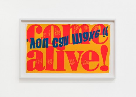 Corita Kent, come alive, 1967 , Andrew Kreps Gallery