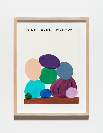 David Shrigley, Untitled (Nine Blob Pile-Up) (2019), , Galleri Nicolai Wallner