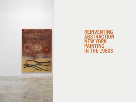 Carroll Dunham, Terry Winters, Bill Jensen, Pat Steir, Elizabeth Murray..., Reinventing Abstraction: New York Painting in the 1980s, Cheim & Read