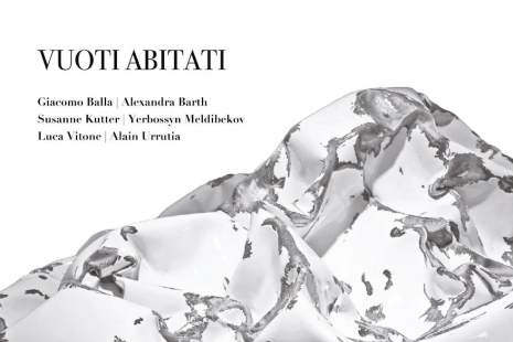 Giacomo Balla, Alexandra Barth, Susanne Kutter, Yerbossyn Meldibekov..., Vuoti abitati [Inhabited Voids] , MAAB Gallery