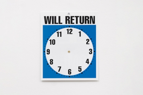 Ceal Floyer, Will Return, Lisson Gallery